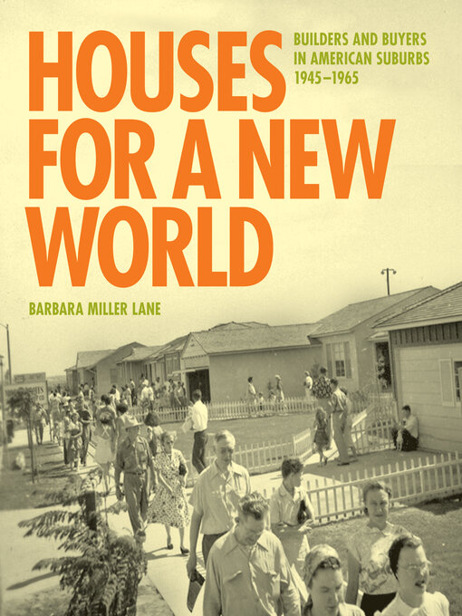 Title details for Houses for a New World by Barbara Miller Lane - Available